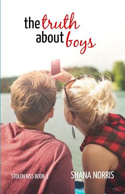 The Truth About Boys - Norris, Shana