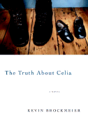 The Truth about Celia