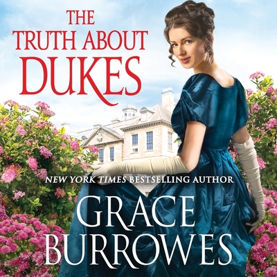 The Truth about Dukes - Burrowes, Grace, and Langton, James (Read by)