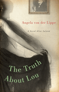 The Truth about Lou: A Novel After Salom