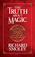 The Truth about Magic