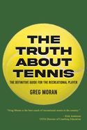 The Truth About Tennis