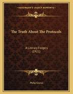 The Truth about the Protocols: A Literary Forgery (1921)