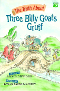 The Truth about Three Billy Goats Gruff