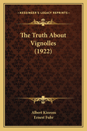 The Truth About Vignolles (1922)