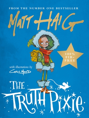 The Truth Pixie - Haig, Matt