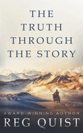 The Truth Through The Story: A Contemporary Christian Western