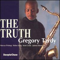 The Truth - Greg Tardy