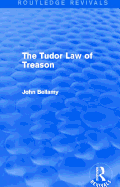 The Tudor Law of Treason (Routledge Revivals): An Introduction