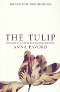 The Tulip: Twentieth Anniversary Edition