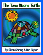 The Tuna Moona Turtle (Expanded Edition)