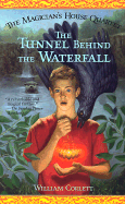 The Tunnel Behind the Waterfall - Corlett, William