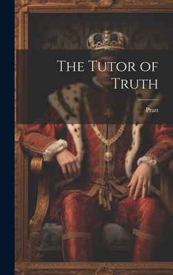 The Tutor of Truth - Pratt