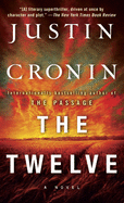 The Twelve (Book Two of the Passage Trilogy): A Novel (Book Two of the Passage Trilogy)