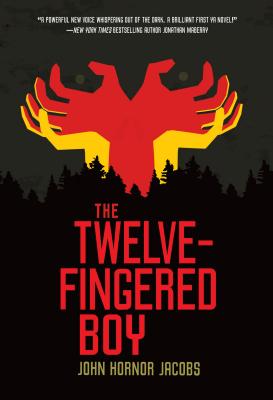 The Twelve-Fingered Boy - Jacobs, John Hornor