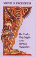 The Twelve Holy Nights and the Spiritual Hierarchies