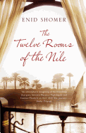 The Twelve Rooms of the Nile - Shomer, Enid