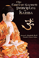 The Twelve Sacred Principles of Karma