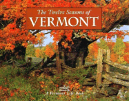 The Twelve Seasons of Vermont