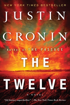 The Twelve - Cronin, Justin
