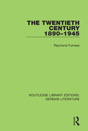 The Twentieth Century 1890-1945