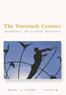 The Twentieth Century: Readings in Global History