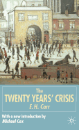 The Twenty Years' Crisis, 1919-1939: Reissued with New Introduction