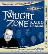The Twilight Zone Radio Dramas Collection 1 - Keach, Stacy (Read by), and Alexander, Jason (Read by), and Kazurinsky, Tim (Read by)