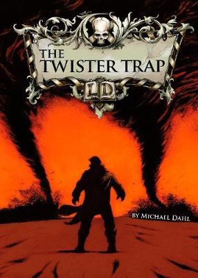 The Twister Trap - Dahl, Michael