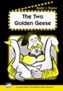 The Two Golden Geese (Reader's Theater)