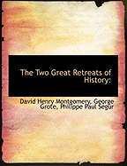 The Two Great Retreats of History