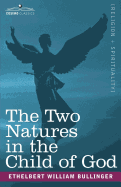 The Two Natures in the Child of God