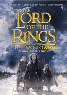The "Two Towers" Visual Companion