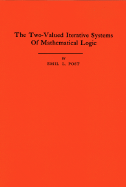 The Two-Valued Iterative Systems of Mathematical Logic. (Am-5), Volume 5