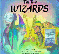 The Two Wizards: A Magical Hologram Book