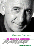 The Twofold Vibration