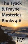 The Tyack & Frayne Mysteries - Books 4-6