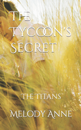 The Tycoon's Secret: Baby for the Billionaire