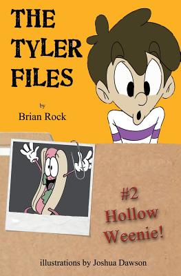The Tyler Files #2: Hollow Weenie - Rock, Brian