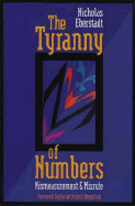 The Tyranny of Numbers: Mismeasurement and Misrule