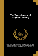 The Tyro's Greek and English Lexicon;