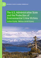 The U.S. Administrative State and the Protection of Environmental Crime Victims