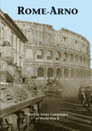 The U.S. Army Campaigns of World War II: Rome- Arno
