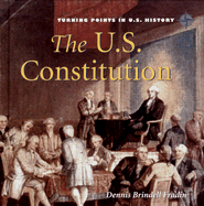 The U.S. Constitution - Fraden, Dennis Brindell