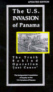 The U.S. Invasion of Panama: The Truth Behind Operational 'Just Cause'
