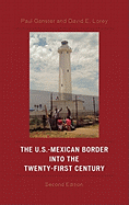 The U.S.-Mexican Border Into the Twenty-First Century