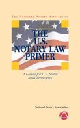 The U.S. Notary Law Primer: A Guide for U.S. States and Territories