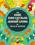 The Uahc Kids Catalog of Jewish Living