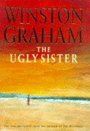 The Ugly Sister - Graham, Winston