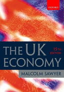 The UK Economy: A Manual of Applied Economics